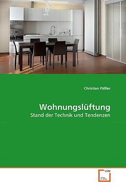 Kartonierter Einband Wohnungslüftung von Christian Päßler