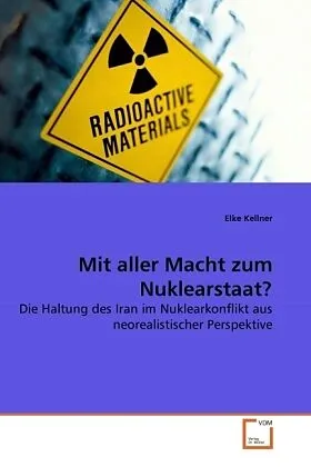 Mit aller Macht zum Nuklearstaat?