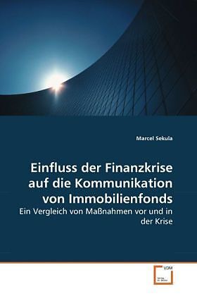 Einfluss der Finanzkrise auf die Kommunikation von Immobilienfonds