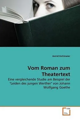 Vom Roman zum Theatertext