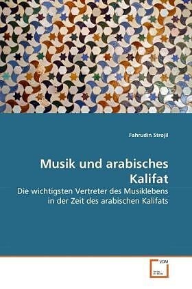 Musik und arabisches Kalifat