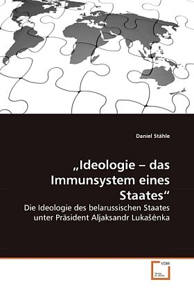 "Ideologie - das Immunsystem eines Staates"