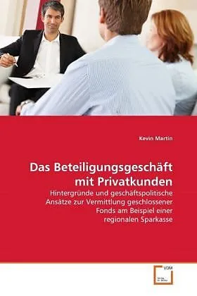 Das Beteiligungsgeschäft mit Privatkunden