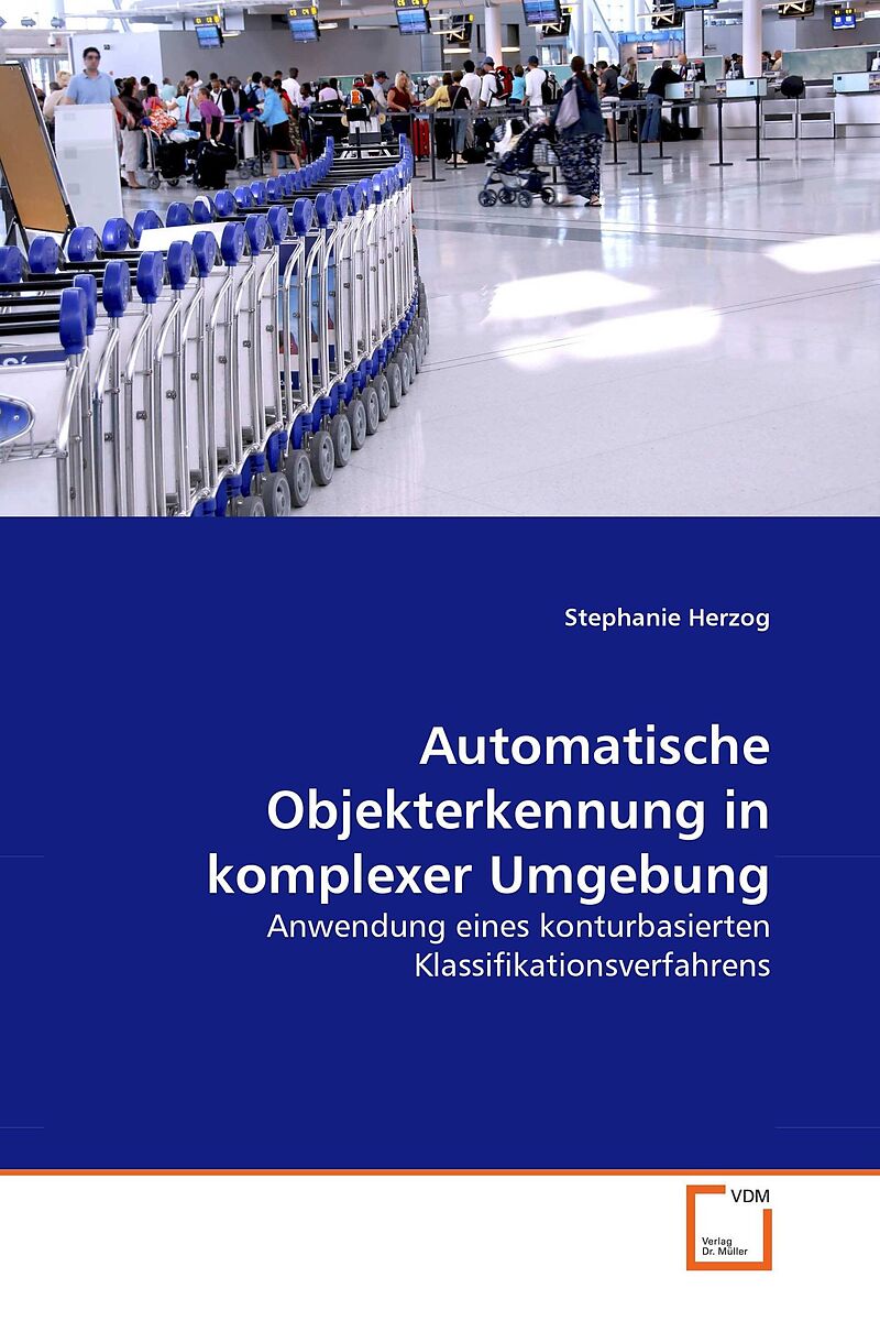 Automatische Objekterkennung in komplexer Umgebung