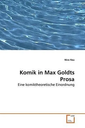 Komik in Max Goldts Prosa