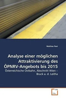 Analyse einer möglichen Attraktivierung des ÖPNRV-Angebots bis 2015