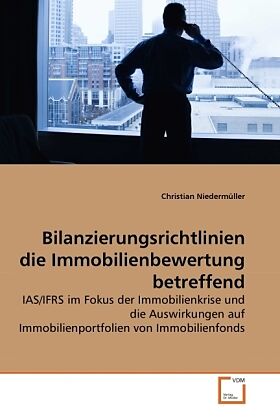 Bilanzierungsrichtlinien die Immobilienbewertung betreffend