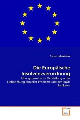 Die Europäische Insolvenzverordnung