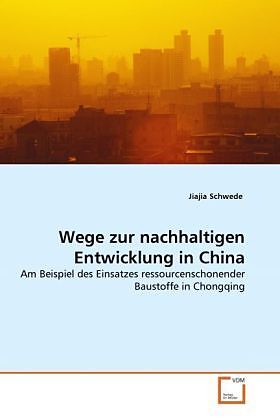 Wege zur nachhaltigen Entwicklung in China