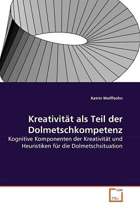 Kreativität als Teil der Dolmetschkompetenz