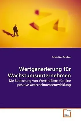 Wertgenerierung für Wachstumsunternehmen