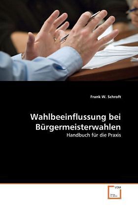 Wahlbeeinflussung bei Bürgermeisterwahlen