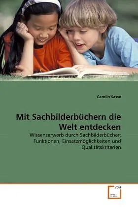 Mit Sachbilderbüchern die Welt entdecken