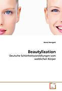 Kartonierter Einband Beautylization von Anna Herrgott