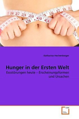 Hunger in der Ersten Welt