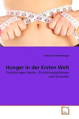 Hunger in der Ersten Welt