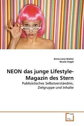 NEON das junge Lifestyle-Magazin des Stern