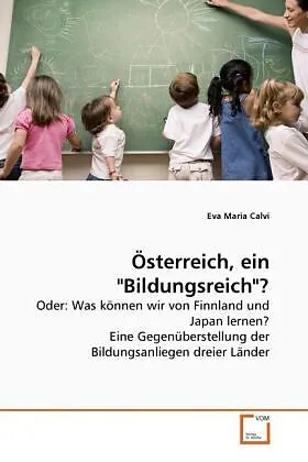 Österreich, ein "Bildungsreich"?