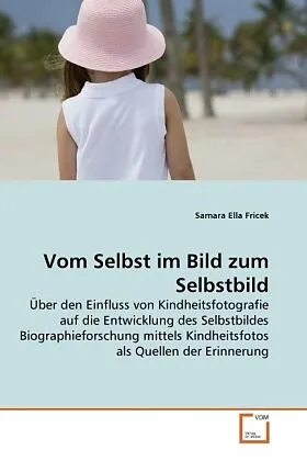 Vom Selbst im Bild zum Selbstbild