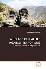 Kartonierter Einband (Kt) WHO ARE OUR ALLIES AGAINST TERRORISM? von Nancy Vieira Sterniak