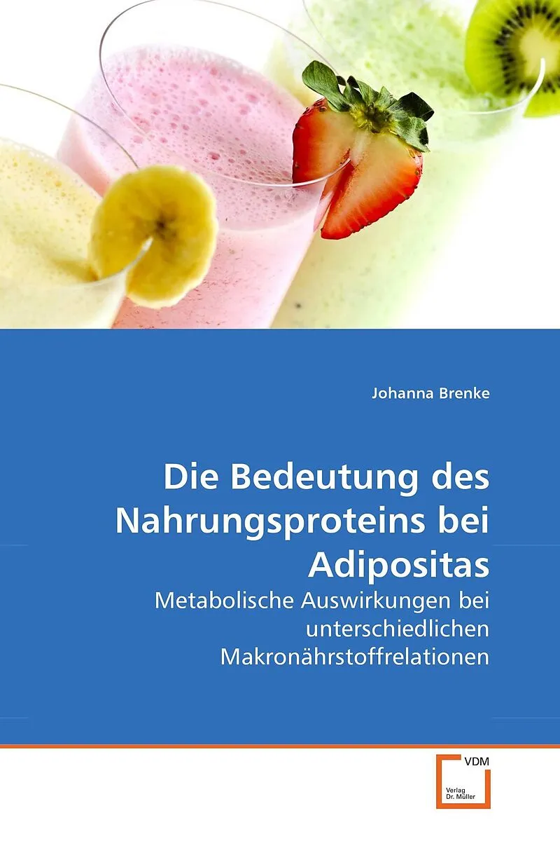 Die Bedeutung des Nahrungsproteins bei Adipositas
