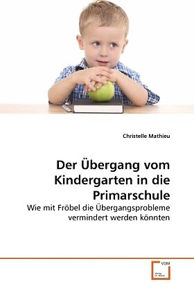 Der Übergang vom Kindergarten in die Primarschule