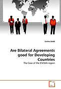 Kartonierter Einband Are Bilateral Agreements good for Developing Countries von Gretta Saab