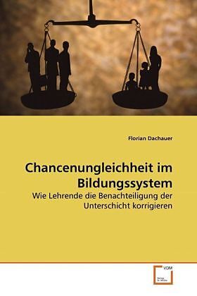 Chancenungleichheit im Bildungssystem