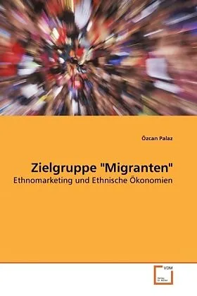 Zielgruppe "Migranten"