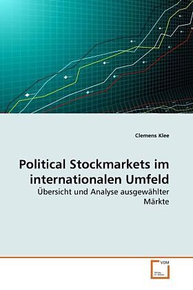 Political Stockmarkets im internationalen Umfeld