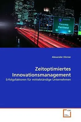 Zeitoptimiertes Innovationsmanagement