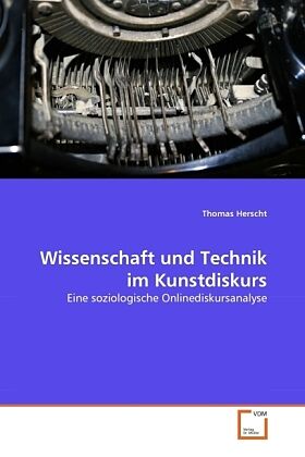 Wissenschaft und Technik im Kunstdiskurs