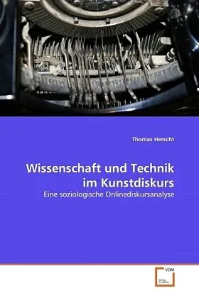 Wissenschaft und Technik im Kunstdiskurs