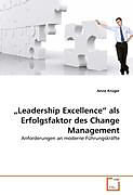 Kartonierter Einband "Leadership Excellence" als Erfolgsfaktor des Change Management von Anne Krüger