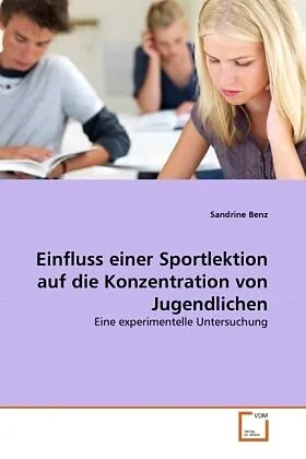 Einfluss einer Sportlektion auf die Konzentration von Jugendlichen