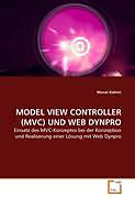 Kartonierter Einband MODEL VIEW CONTROLLER (MVC) UND WEB DYNPRO von Murat Kalinci