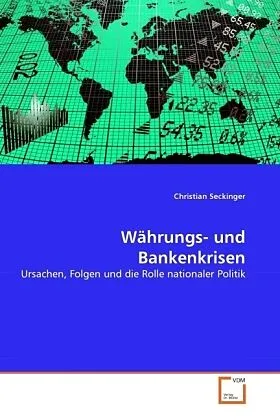 Währungs- und Bankenkrisen