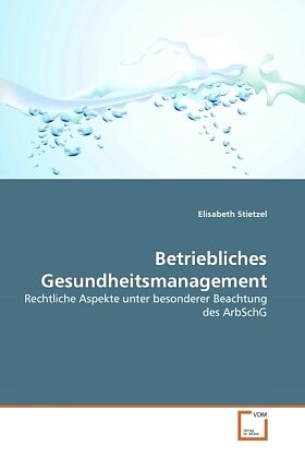 Betriebliches Gesundheitsmanagement
