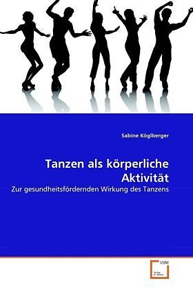 Tanzen als körperliche Aktivität