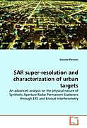 Couverture cartonnée SAR super-resolution and characterization of urban targets de Daniele Perissin