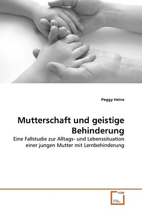 Mutterschaft und geistige Behinderung