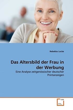 Das Altersbild der Frau in der Werbung