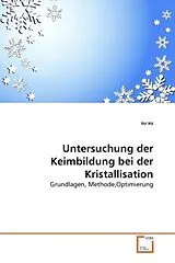 Kartonierter Einband (Kt) Untersuchung der Keimbildung bei der Kristallisation von su xu