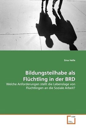 Bildungsteilhabe als Flüchtling in der BRD