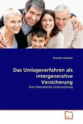 Das Umlageverfahren als intergenerative Versicherung