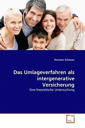 Das Umlageverfahren als intergenerative Versicherung