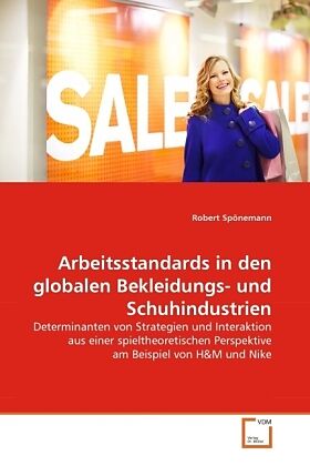 Arbeitsstandards in den globalen Bekleidungs- und Schuhindustrien
