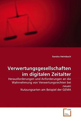 Verwertungsgesellschaften im digitalen Zeitalter