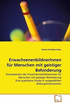 ErwachsenenbildnerInnen für Menschen mit geistiger Behinderung
