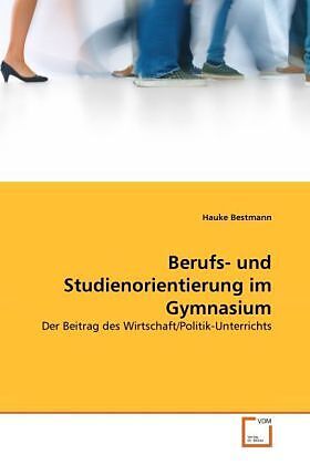 Berufs- und Studienorientierung im Gymnasium